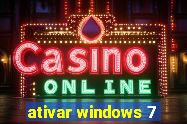 ativar windows 7